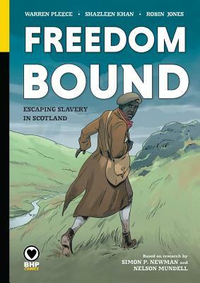 Freedom Bound by Warren Pleece, Robin Jones