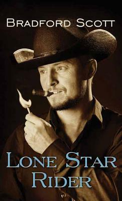 Lone Star Rider by Bradford Scott