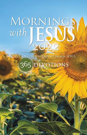 Mornings with Jesus 2022: Daily Encouragement for Your Soul by Guideposts Editors, Guideposts Editors