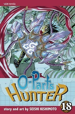 O-Parts Hunter 18 by Seishi Kishimoto