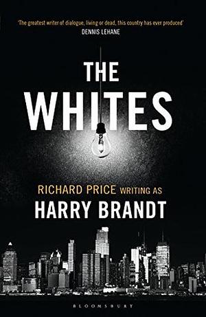 The Whites by Harry Brandt