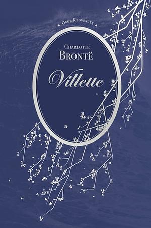 Villette by Charlotte Brontë