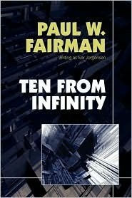 Ten From Infinity by Paul W. Fairman, Ivar Jorgensen