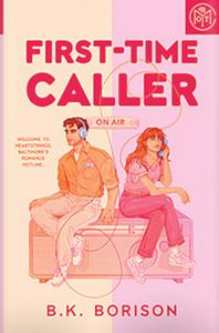 First-Time Caller by B.K. Borison