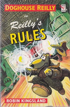 Doghouse Reilly in Reilly's Rules by Robin Kingsland