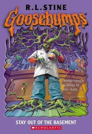 Stay Out of the Basement by R.L. Stine