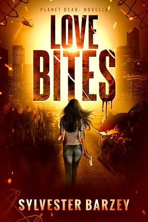 Love Bites by Sylvester Barzey