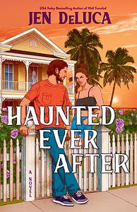 Haunted Ever After by Jen DeLuca