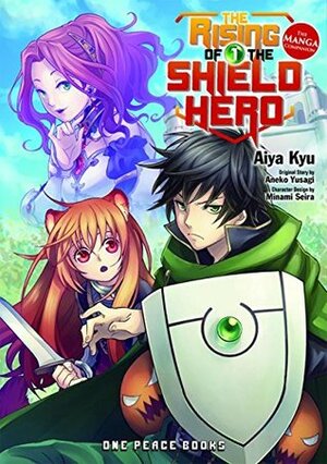 The Rising of the Shield Hero, Volume 1: The Manga Companion by Aneko Yusagi, Aiya Kyu