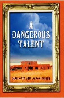 A Dangerous Talent by Aaron Elkins, Charlotte Elkins