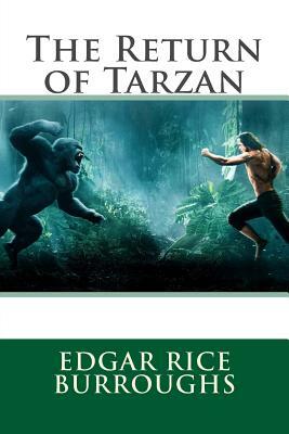 The Return of Tarzan by Edgar Rice Burroughs