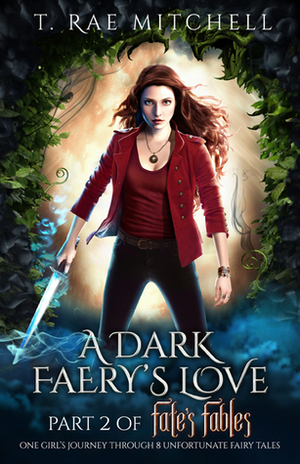 A Dark Faery's Love by T. Rae Mitchell