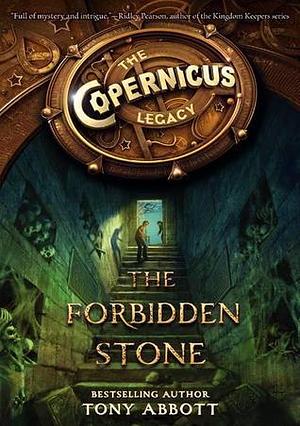 The Forbidden Stone by Tony Abbott