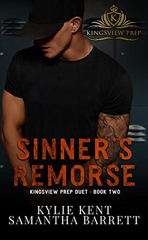 Sinner's Remorse by Kylie Kent, Samantha Barrett