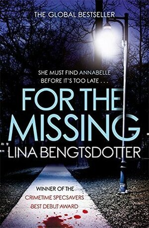 For the Missing by Lina Bengtsdotter