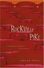 Rockville Pike: A Suburban Comedy of Manners by Susan Coll