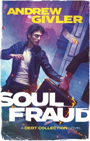 Soul Fraud by Andrew Givler