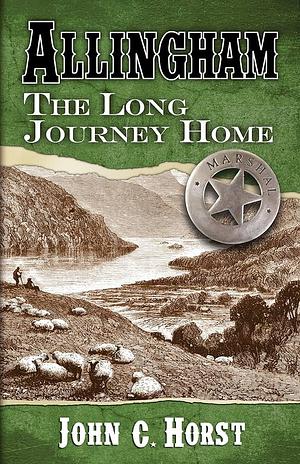 Allingham The Long Journey Home by John C. Horst, John C. Horst