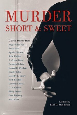 Murder Short  Sweet by Paul D. Staudohar