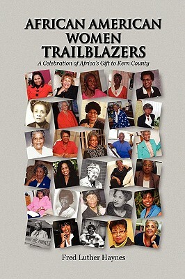 African American Women Trailblazers by Haynes, Fred Luther Haynes