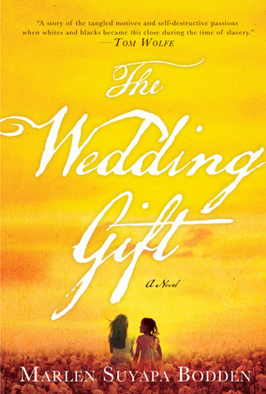 The Wedding Gift by Marlen Suyapa Bodden