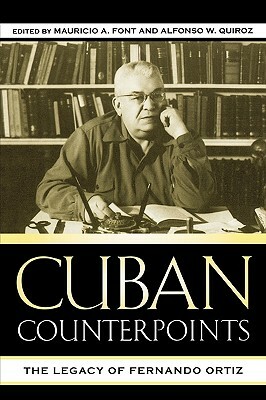 Cuban Counterpoints: The Legacy of Fernando Ortiz by 