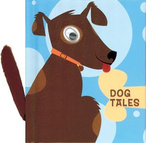 Dog Tales by Phoebe Bowser, Ariel Books
