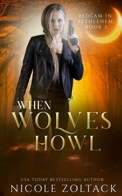 When Wolves Howl by Nicole Zoltack