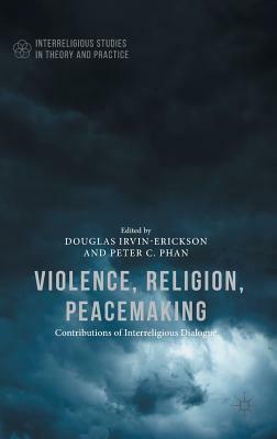 Violence, Religion, Peacemaking by 