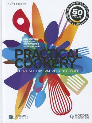 Practical Cookery: 50 Years of Practical Cookery by Neil Rippington, John Campbell, David Foskett