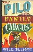 The Pilo Family Circus by Will Elliot