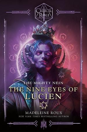 Critical Role: The Mighty Nein - The Nine Eyes of Lucien by 