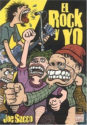 El Rock y Yo by Joe Sacco, Joe Sacco