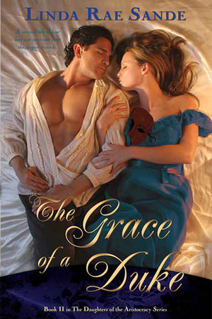 The Grace of a Duke by Linda Rae Sande