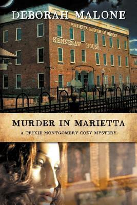 Murder in Marietta by Deborah Malone