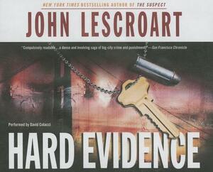 Hard Evidence by John Lescroart