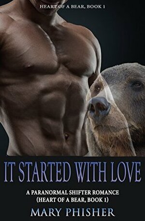 It Started With Love by Mary Phisher