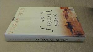 Equal Music by Vikram Seth