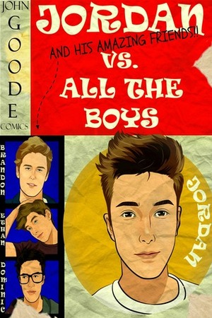 Jordan vs. All the Boys by John Goode