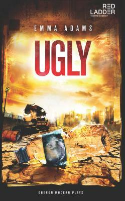 Ugly by Emma Adams