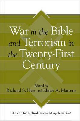 War In The Bible And Terrorism In The Twenty First Century by Richard S. Hess