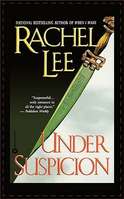 Under Suspicion by Rachel Lee