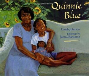 Quinnie Blue by Dinah Johnson