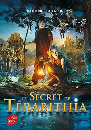 Le secret de Terabithia by Katherine Paterson