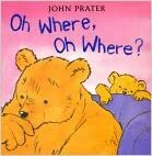 Oh Where, Oh Where? by John Prater