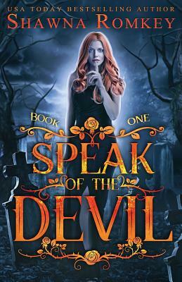 Speak of the Devil by Shawna Romkey