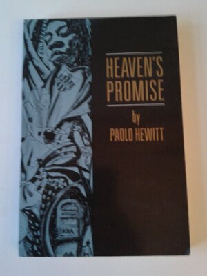Heavens Promise by Paolo Hewitt