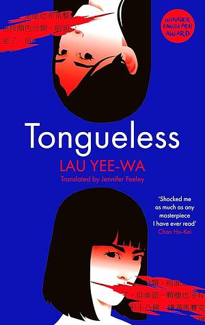 Tongueless by Lau Yee-Wa