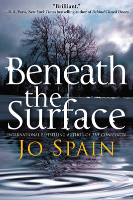 Beneath the Surface: An Inspector Tom Reynolds Mystery by Jo Spain