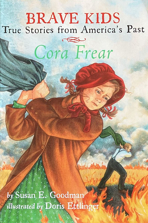 Cora Frear by Susan E. Goodman